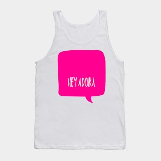 Hey Adora - Catra - She-RA Tank Top